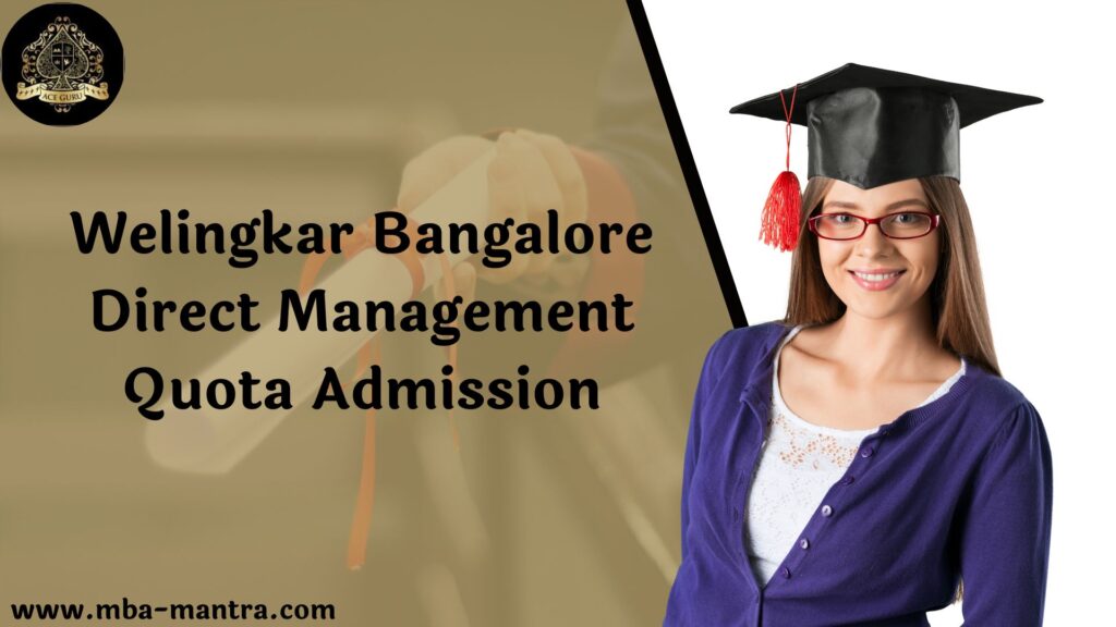 Welingkar Bangalore Direct Management Quota Admission